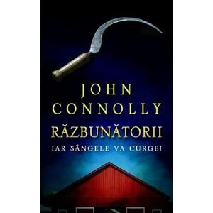 Razbunatorii - John Connolly