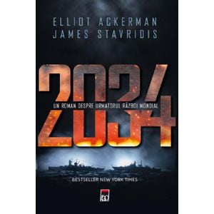 2034 - Elliot Ackerman, James Stavridis