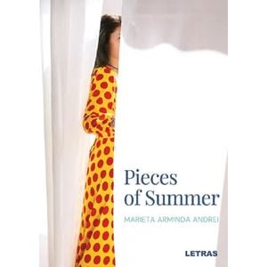 Pieces of Summer - Marieta Arminda Andrei