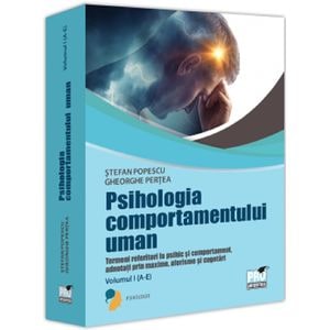 Psihologia comportamentului uman Vol.1- Stefan Popescu, Gheorghe Pertea