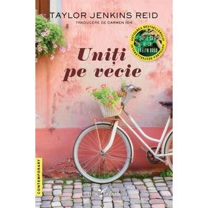 Uniti pe vecie - Taylor Jenkins Reid