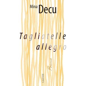 Tagliatelle allegro - Mina Decu