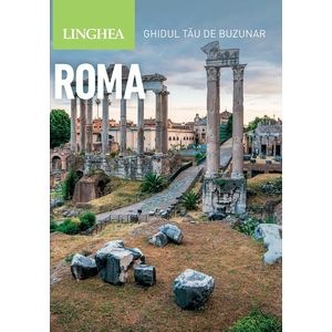 Roma. Ghidul tau de buzunar - Patricia Schultz