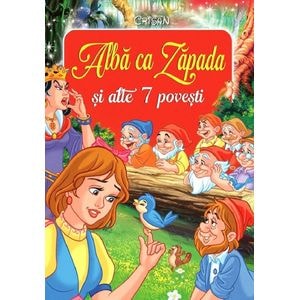 Alba ca Zapada si alte 7 povesti