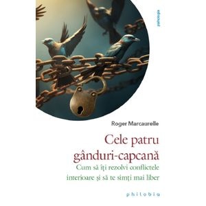 Cele patru ganduri-capcana - Roger Marcaurelle