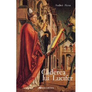 Caderea lui Lucifer - Andrei Alexa