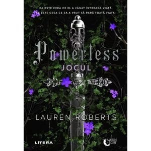Powerless: Jocul. Seria Powerless - Lauren Roberts