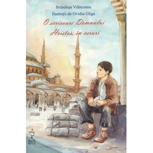 O scrisoare Domnului Hristos, in ceruri + CD - Brandusa Vranceanu