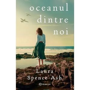 Oceanul dintre noi - Laura Spence-Ash