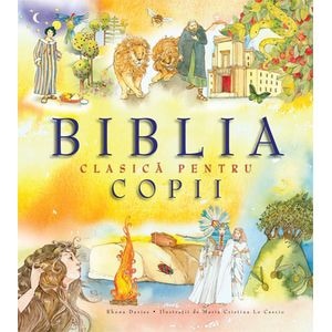 Biblia Clasica Pentru Copii - Rhona Davies