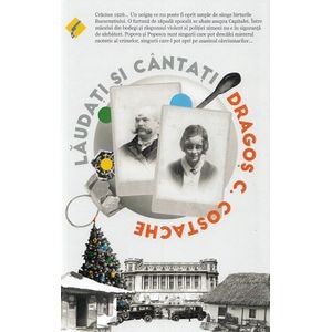 Laudati si cantati. Seria Popova si Popescu Vol.2 - Dragos C. Costache