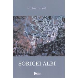Soricei albi - Victor Tarina