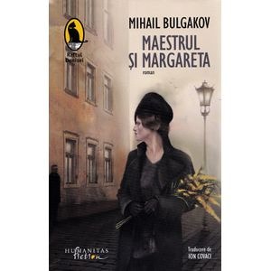 Maestrul si Margareta - Mihail Bulgakov