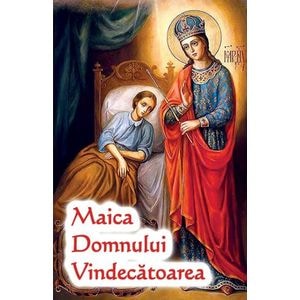 Maica Domnului Vindecatoarea