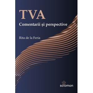TVA. Comentarii si perspective - Rita de la Feria