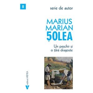Un peschir si o tara de dragoste - Marius Marian Solea
