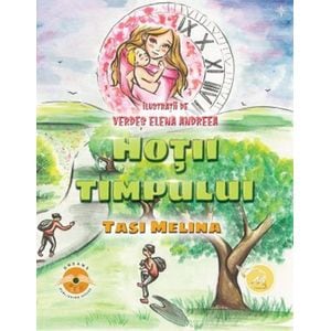Hotii timpului - Tasi Melina