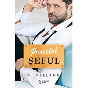 Proiectul seful - Vi Keeland