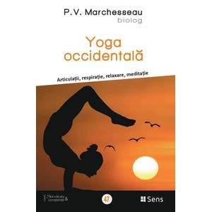 Yoga occidentala - P.V. Marchesseau