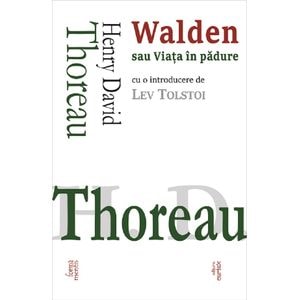 Walden sau Viata in padure - Henry David Thoreau