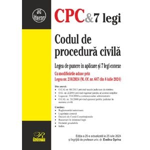 Codul de procedura civila Ed.20 Act. 25 iulie 2024 - Evelina Oprina