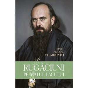 Rugaciuni pe malul lacului - Nicolae Velimirovici