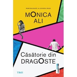 Casatorie din dragoste - Monica Ali