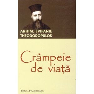 Crampeie de viata - Epifanie Theodoropulos