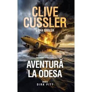 Aventura la Odesa - Clive Cussler, Dirk Cussler