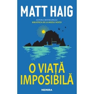 O viata imposibila - Matt Haig