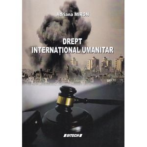 Drept international umanitar - Adriana Miron