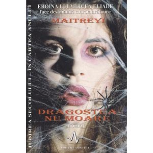 Dragostea nu moare - Maitreyi Devi