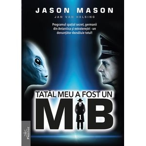 Tatal meu a fost un MiB Vol.1 - Jason Mason
