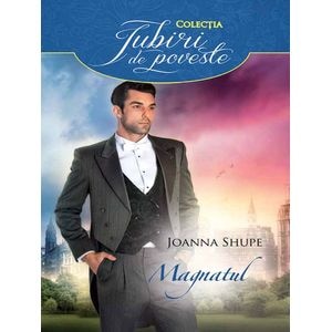 Magnatul - Joanna Shupe