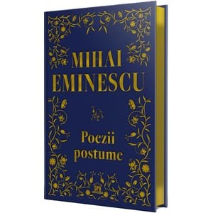 Poezii postume - Mihai Eminescu