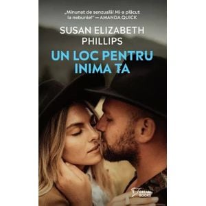 Un loc pentru inima ta - Susan Elizabeth Phillips