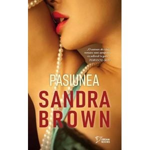 Pasiunea - Sandra Brown