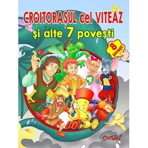 Croitorasul cel viteaz si alte 7 povesti