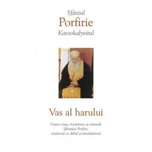 Vas al harului - Porfirie Kavsokalyvitul