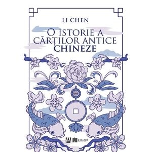 O istorie a cartilor antice chineze - Li Chen