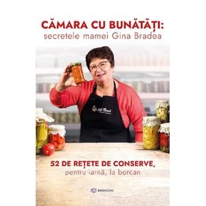 Camara cu bunatati. Secretele mamei Gina Bradea - Gina Bradea