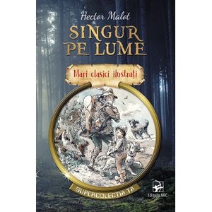Singur pe lume - Hector Malot