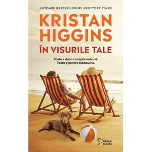 In visurile tale - Kristan Higgins