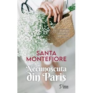 Necunoscuta din Paris - Santa Montefiore