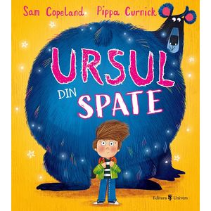 Ursul din spate - Sam Copeland, Pippa Curnick