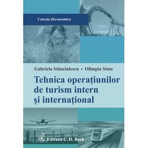 Tehnica operatiunilor de turism intern si international - Gabriela Stanciulescu, Olimpia State
