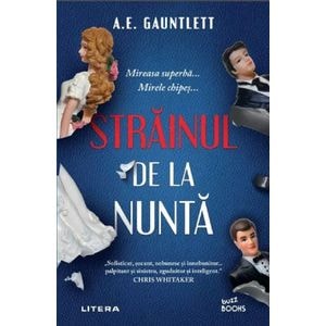 Strainul de la nunta - A.E. Gauntlett