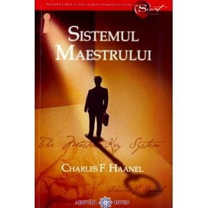 Sistemul Maestrului - Charles F. Haanel