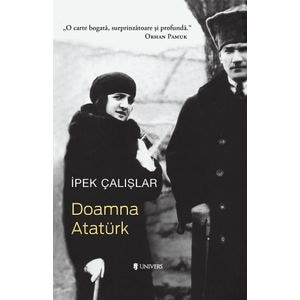 Doamna Ataturk - Ipek Calislar