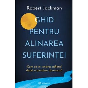Ghid pentru alinarea suferintei - Robert Jackman